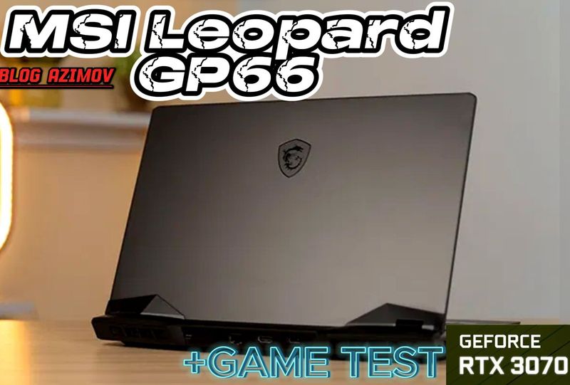 Msi leopard gp 66 rtx 3070 i7-10th