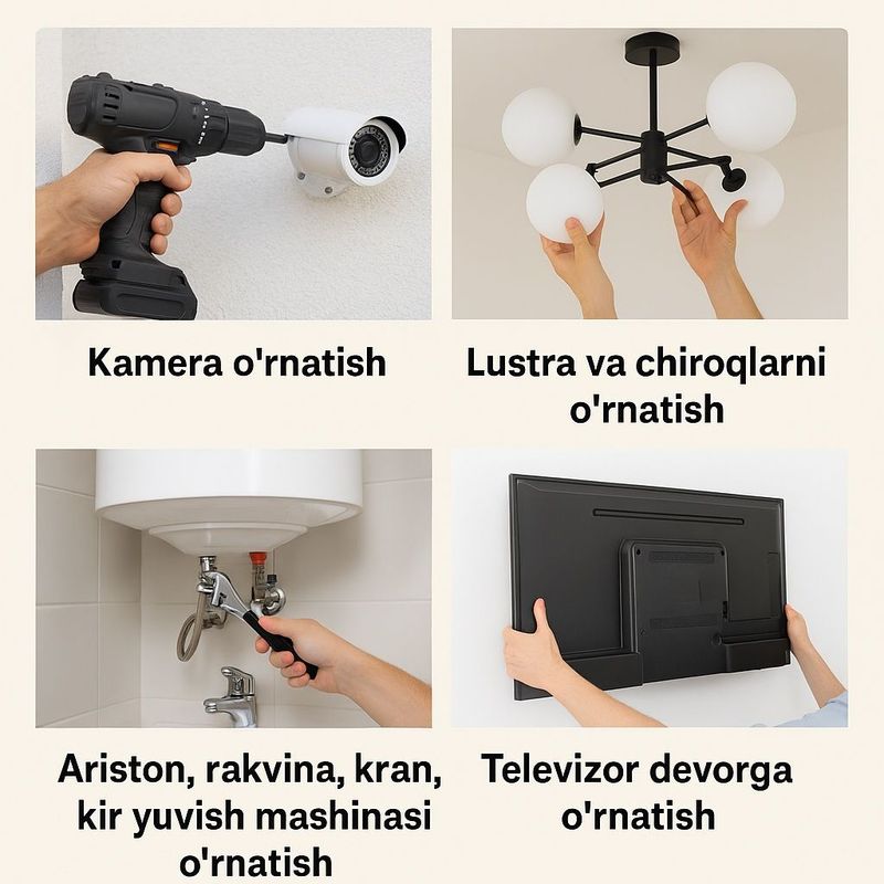 Kamera, TV, Ariston, Lustra va boshqa o‘rnatish ishlari