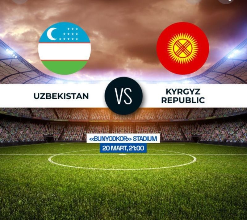 Узб Кыргызстан Билет БОР UZB vs KGZ oyinigi BILETLAR BOR