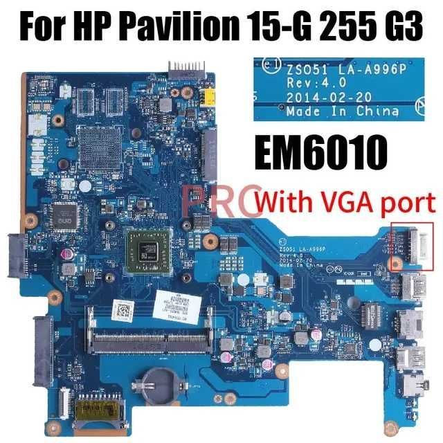 HP 15G203(z505 la-a996p) материнская плата HP 15G203(z505 la-a996p) материнская плата