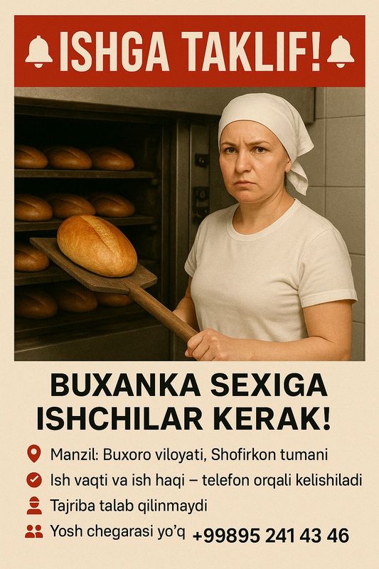 ISHGA QABUL QILAMIZ! – NON SEXIGA ISHCHI KERAK! ISHGA QABUL QILAMIZ! – NON SEXIGA ISHCHI KERAK!