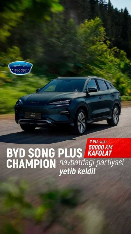 BYD Song Plus Champion (605 km) TRIANON MOTORS avtosalonda!!!