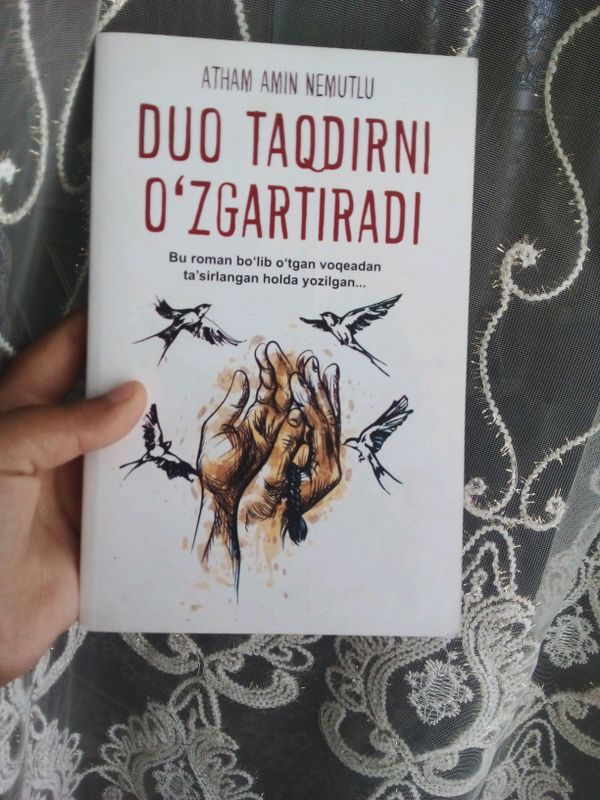 "Duo taqdirni o'zgartiradi" "Duo taqdirni o'zgartiradi"
