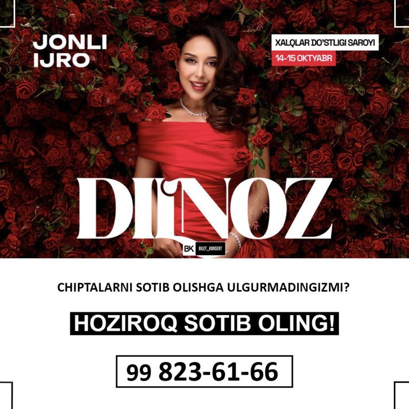 Dilnoz Xakimova konsertiga bilet bor Dilnoz Xakimova konsertiga bilet bor