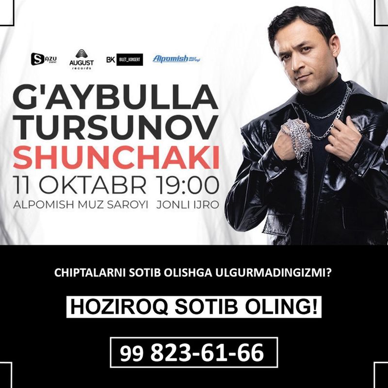 G’aybulla Tursunov 11-Oktabr | Bilet sotiladi