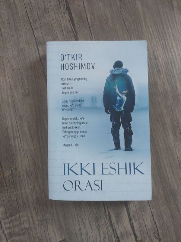 Ikki eshik orasi. O'tkir Hoshimov Ikki eshik orasi. O'tkir Hoshimov