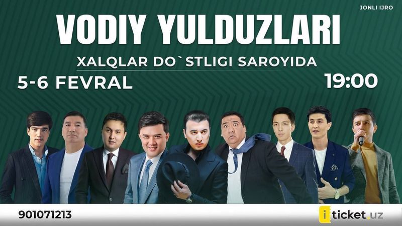 Vodiy yulduzlari konsert dasturiga bilet bor