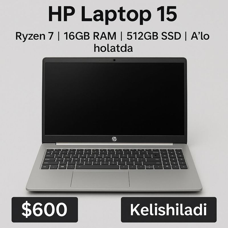 HP Laptop 15 | Ryzen 7 | 16GB RAM | 512GB SSD | A’lo holatda HP Laptop 15 | Ryzen 7 | 16GB RAM | 512GB SSD | A’lo holatda