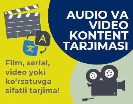 Audio-video kontent tarjimasi / Перевод аудио-видео матеалов Uz-Ru-Eng