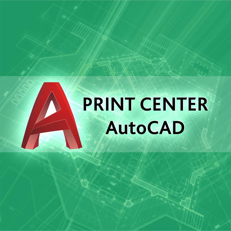 Центр печати AutoCAD