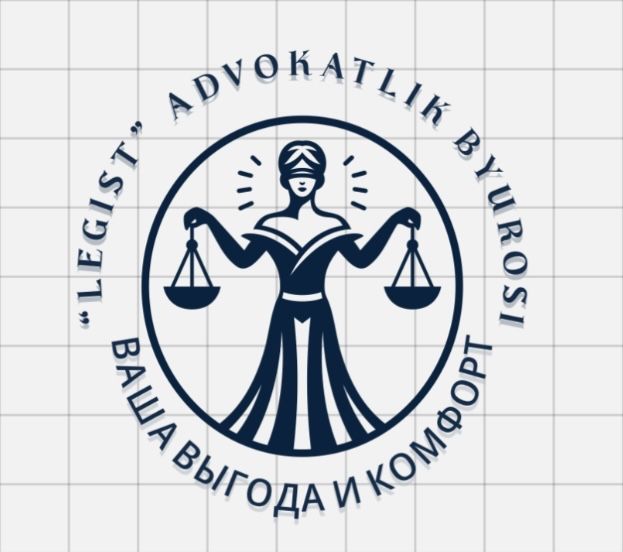 “Legist” Адвокатлик бюро. “Legist” Адвокатлик бюро.