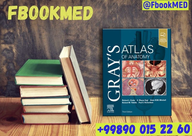 Gray's Atlas of Anatomy Anatomiya