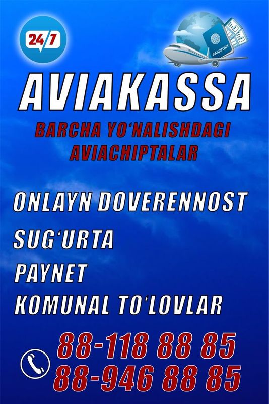 Арзон ва қулай нархларда АВИАБИЛЕТЛАР ҳамда суғурта, доверностлар