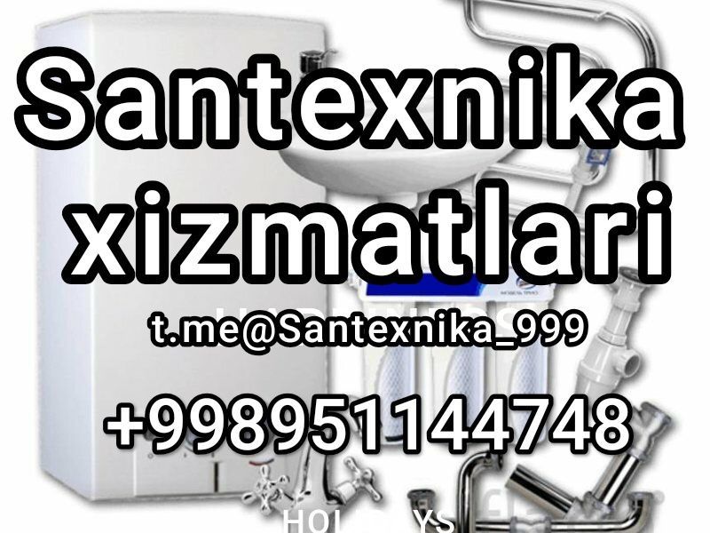 Santexnika Xizmatlari taklif qilamiz