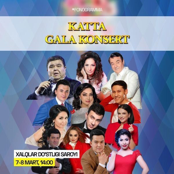 Konsert katta gala konsert Mashxur artist lar qatnashgan konsert dastu