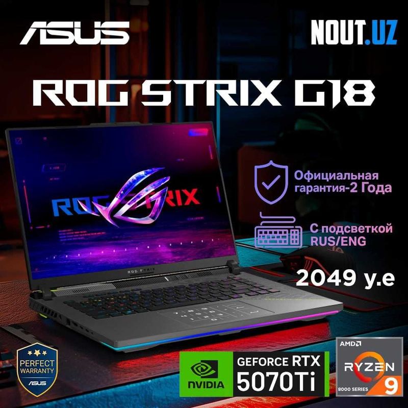 Asus ROG G18 Ryzen 9-8940HX,16GB,1TB,RTX5070Ti,144Hz Магазин Nout.uz Asus ROG G18 Ryzen 9-8940HX,16GB,1TB,RTX5070Ti,144Hz Магазин Nout.uz