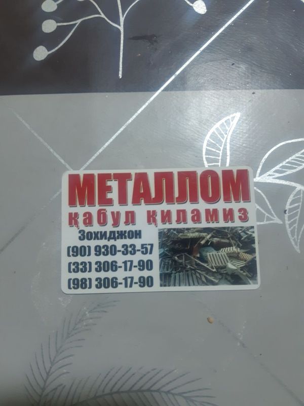 Metallom olamiz. Kelishuv asosida sizga maqul narxda