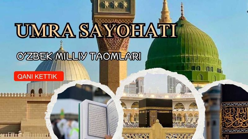 Umra sayohati sizni kutmoqda