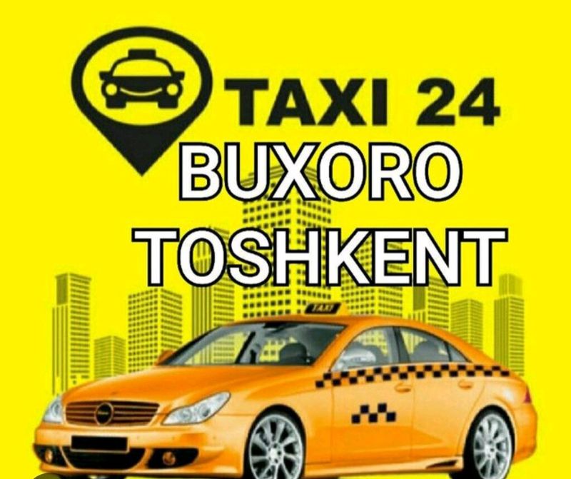 Buxoro Toshkent Taksi Buxoro Toshkent Taksi
