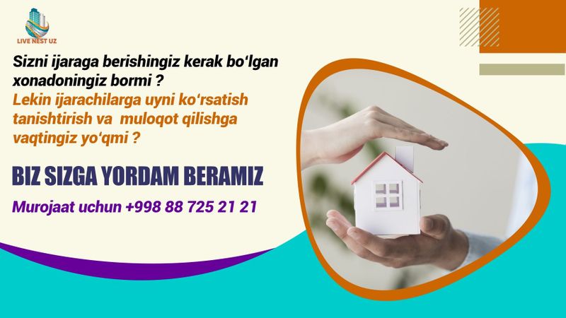 Uyingizni ijaraga bermoqchimisiz, lekin vaqt yo‘q? Ishni bizga topshir