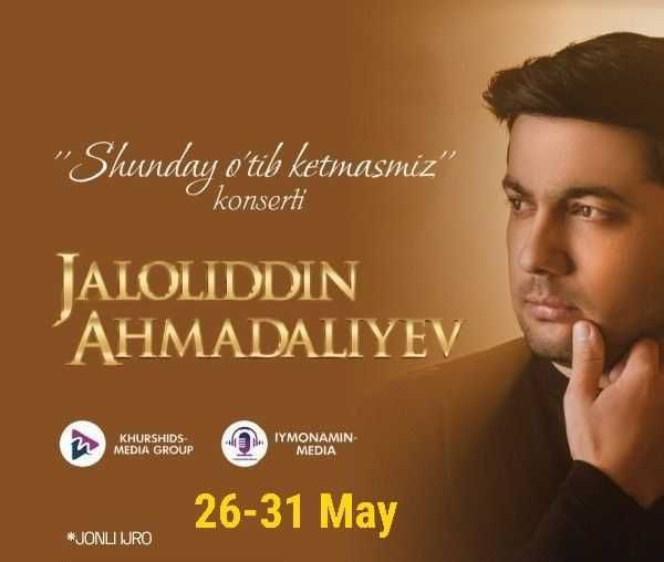 Jaloliddin Ahmadaliev Konsertiga bilet Jaloliddin Ahmadaliev Konsertiga bilet