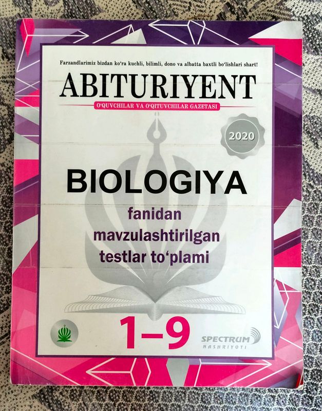 Biologiya "Abituriyent" testlar toʻplami Biologiya "Abituriyent" testlar toʻplami