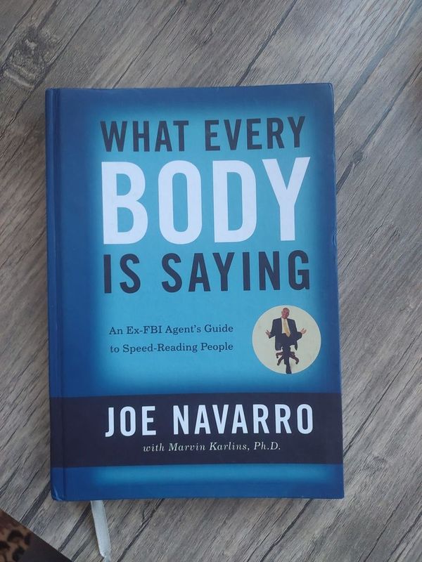 What every body is saying by Joe Navarro What every body is saying by Joe Navarro