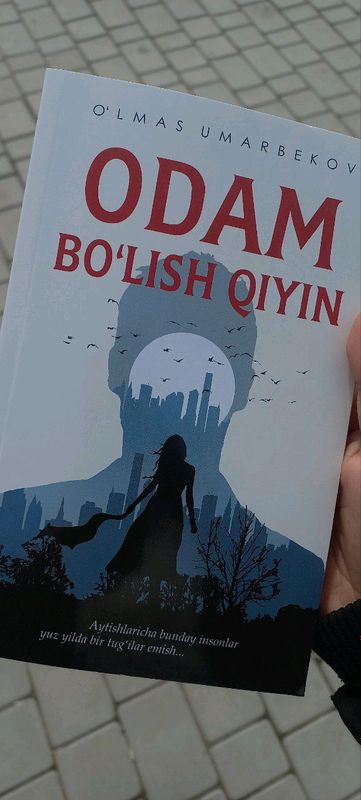 Odam bolish qiyin kitob Odam bolish qiyin kitob