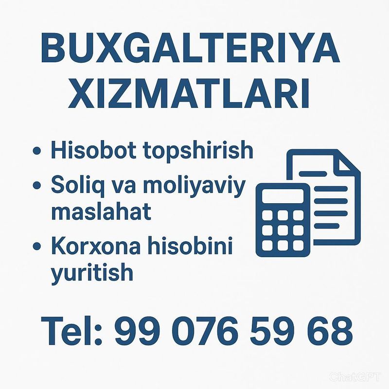 Buxgalteriya va hisobotlar. Korxona hisobini yuritish