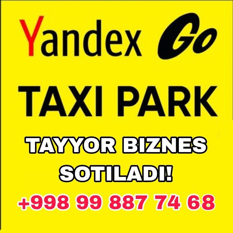 Yandex taxi park Tayyor biznes sotiladi