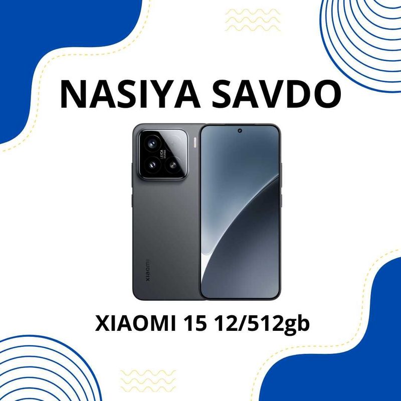XIAOMI 15 12/512gb rassrochkaga / XIAOMI 15 12/512гб в рассрочку XIAOMI 15 12/512gb rassrochkaga / XIAOMI 15 12/512гб в рассрочку