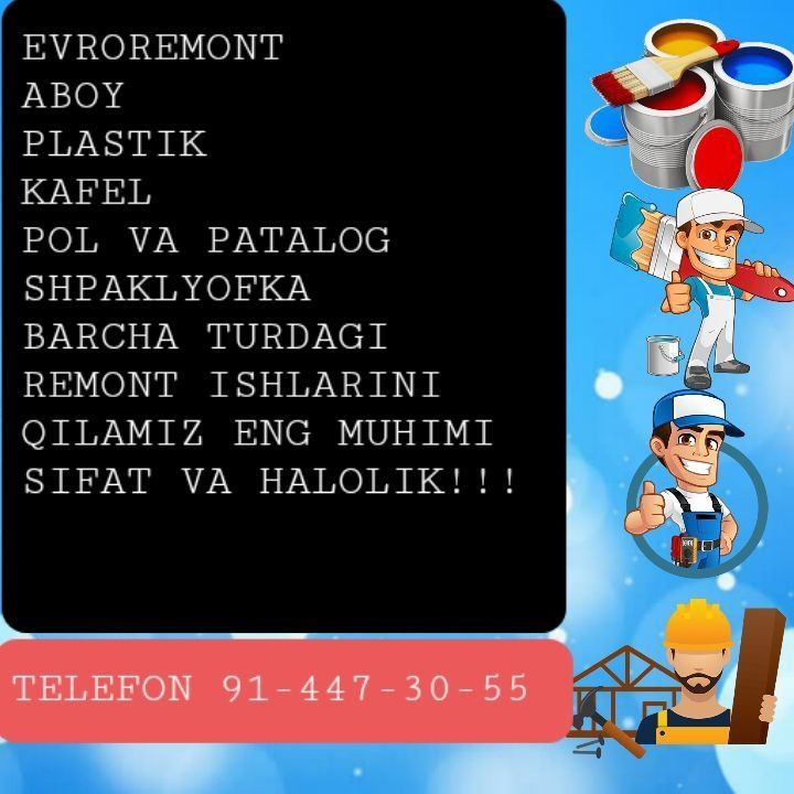 evroremont ishlarini tez va sifatli qilib beramiz