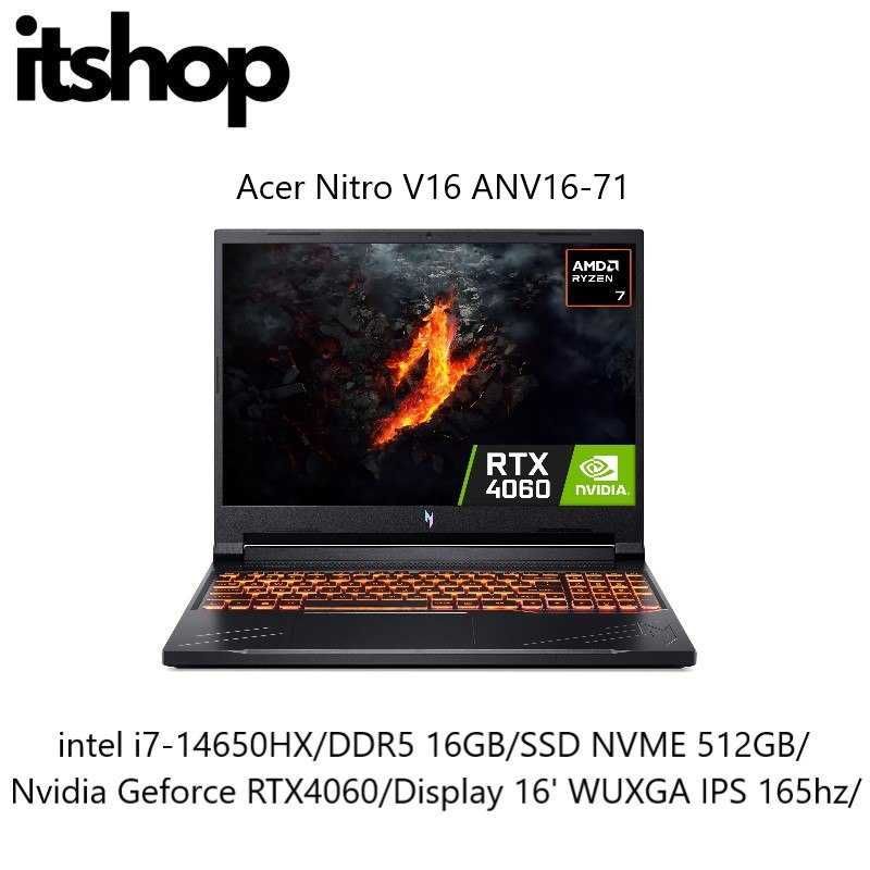 Acer Nitro V16 ANV16 i7-14650HX 16/512/RTX4060 Display 16'1 FHD+ 165hz Acer Nitro V16 ANV16 i7-14650HX 16/512/RTX4060 Display 16'1 FHD+ 165hz