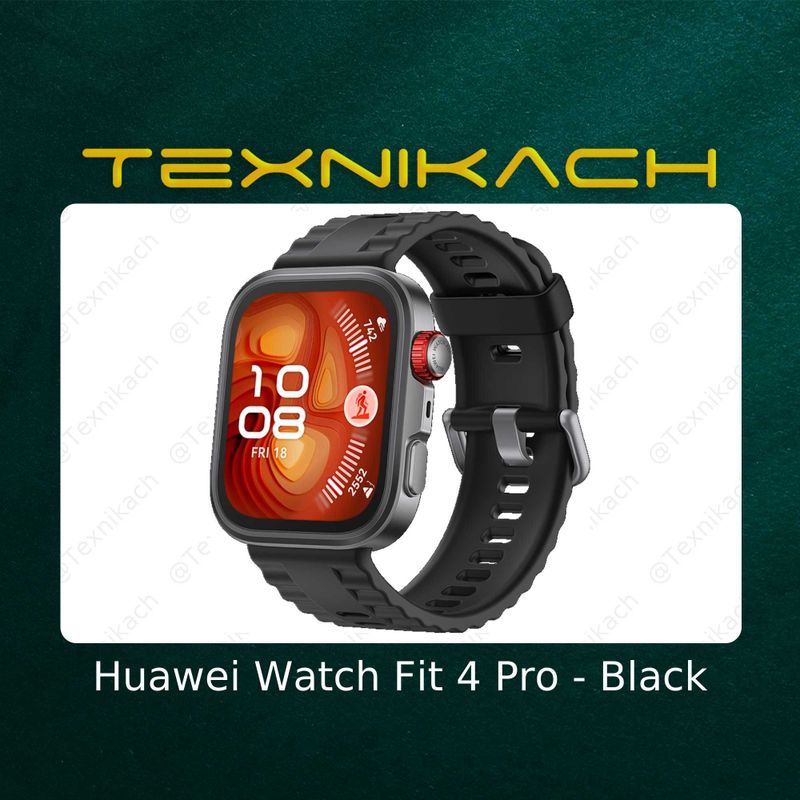 Huawei Watch Fit 4 Pro • Доставка Бесплатно Huawei Watch Fit 4 Pro • Доставка Бесплатно