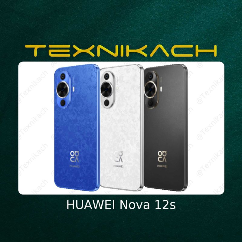 HUAWEI Nova 12s • Доставка Бесплатно HUAWEI Nova 12s • Доставка Бесплатно