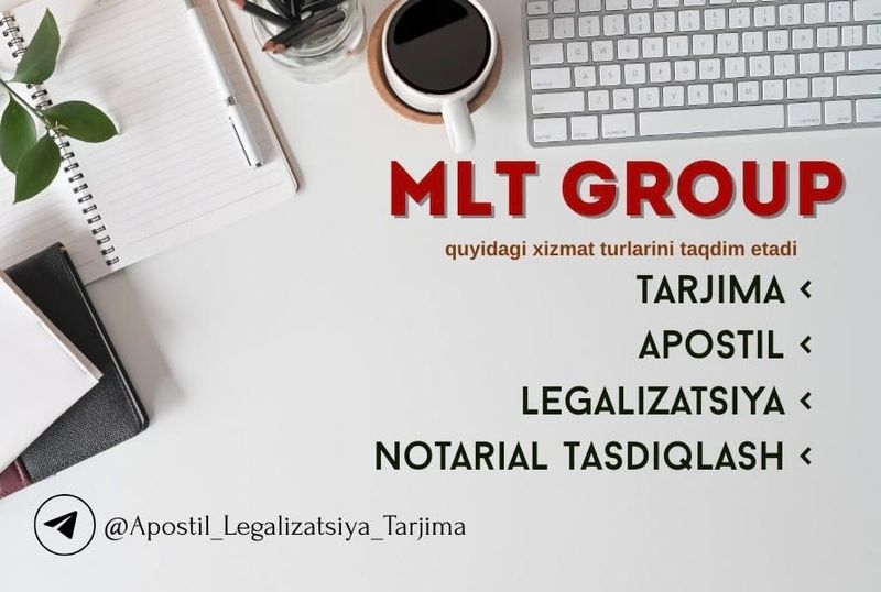 Barcha tillardagi Tarjima, Apostil, Legalizatsiya xizmatlari Barcha tillardagi Tarjima, Apostil, Legalizatsiya xizmatlari