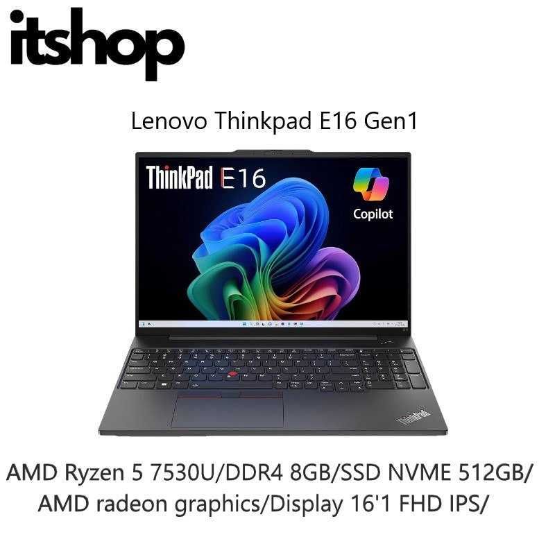 Lenovo Thinkpad E16 AMD R5 7530U/8/512/16'1 FHD IPS Lenovo Thinkpad E16 AMD R5 7530U/8/512/16'1 FHD IPS
