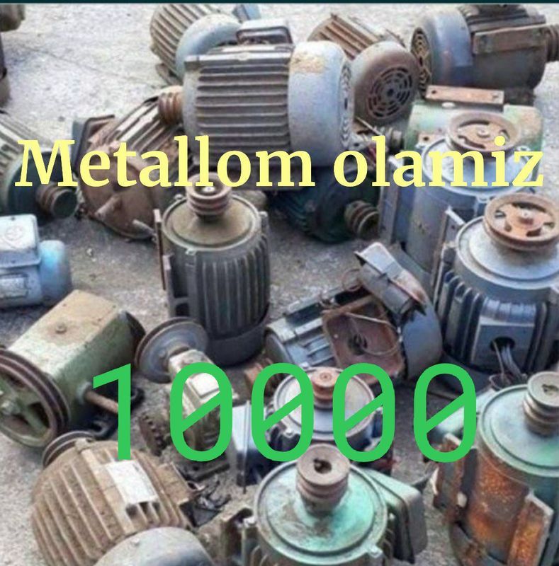 Металлом металлолом металл кайта ишлаш самовывоз 24/7 Ташкент буйлаб Металлом металлолом металл кайта ишлаш самовывоз 24/7 Ташкент буйлаб